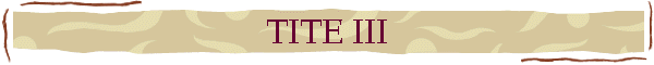 TITE III